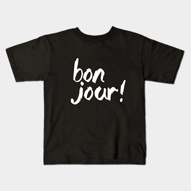 Bonjour Kids T-Shirt by MotivatedType